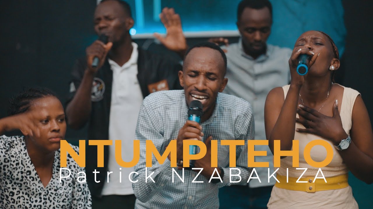 NTUMPITEHO MUKIZA  BY NZABAKIZA   PATRICK Official VIDEO 2023