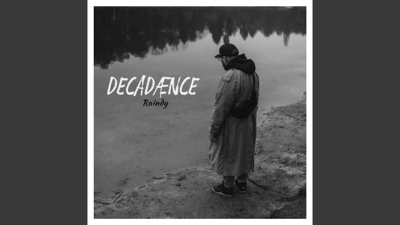 Watch Decadence on YouTube Watch Decadence on YouTube
