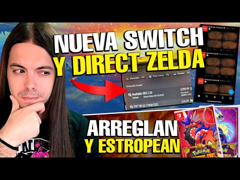 NUEVA NINTENDO SWITCH LISTADA y ALGO GRANDE de ZELDA TOTK INMINENTE 🔥 POKÉMON se ARREGLA/ESTROPEA