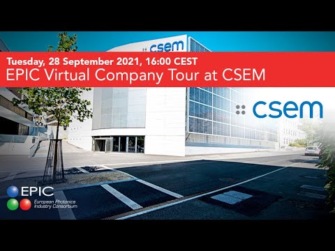 EPIC Virtual Company Tour at CSEM
