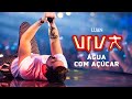 Miniature de la vidéo de la chanson Água Com Açúcar