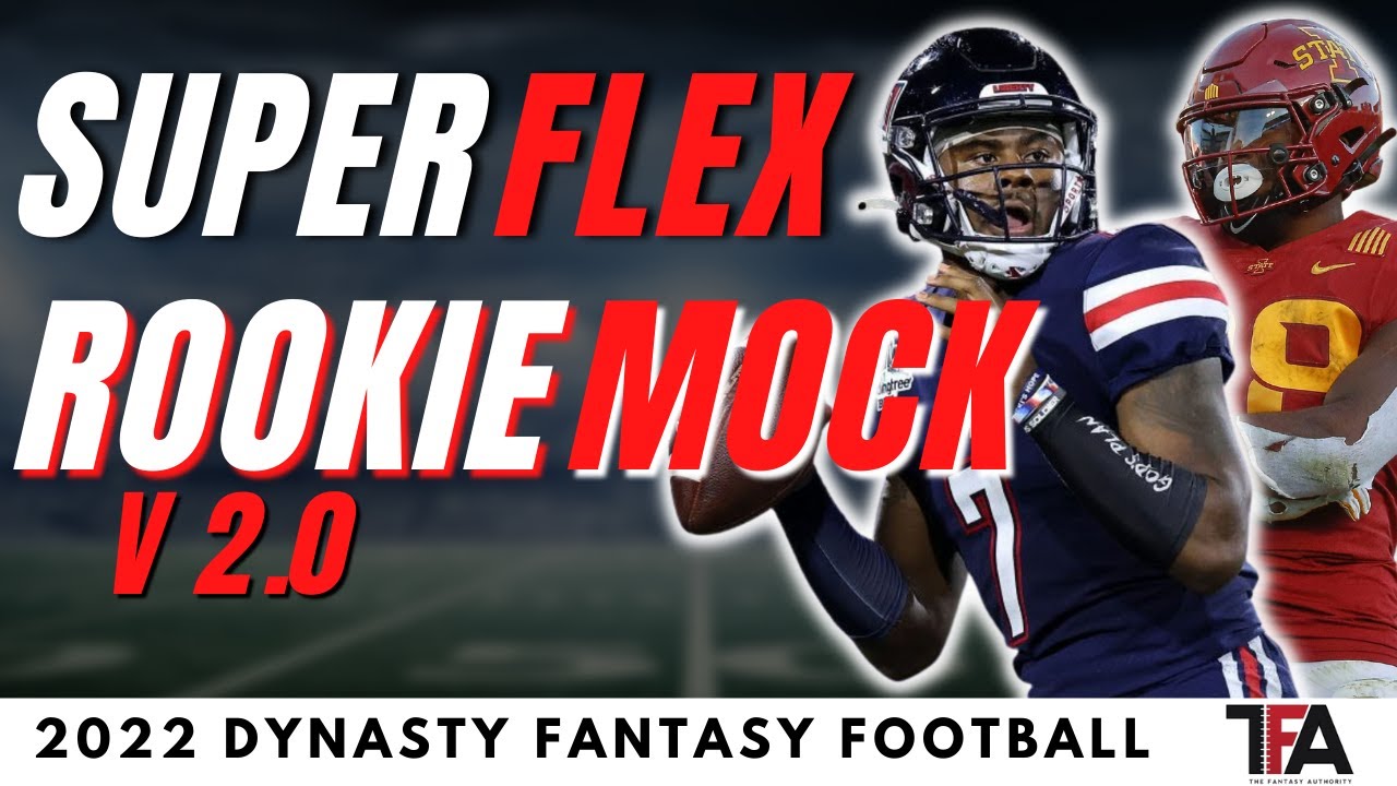2022 Superflex Rookie Mock Draft | Dynasty Football 2022