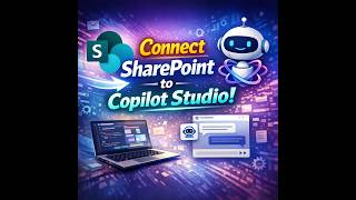 How to Connect SharePoint to Copilot Studio (Step-by-Step Tutorial)