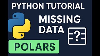 Polars Tutorial 10: Missing data in polars