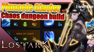 [Lost Ark] Pinnacle Glavier chaos dungeon build