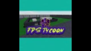 Roblox FPS Tycoon- Official Trailer