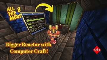 How to Setup Bigger Reactor with Computer Craft! All The Mods 8: EP 12