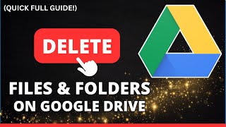 how to delete files and folders in google drive | easy tutorial