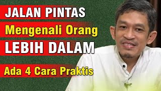 Cara Cepat Memahami Orang Lain Lebih Dekat | Ust. Dr. H. Fahruddin Faiz | Ngaji Filsafat