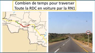 Combien de temps pour parcourir la route nationale n°1 de la RDC