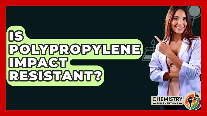 Is Polypropylene Impact Resistant? - Chemistry For Everyone