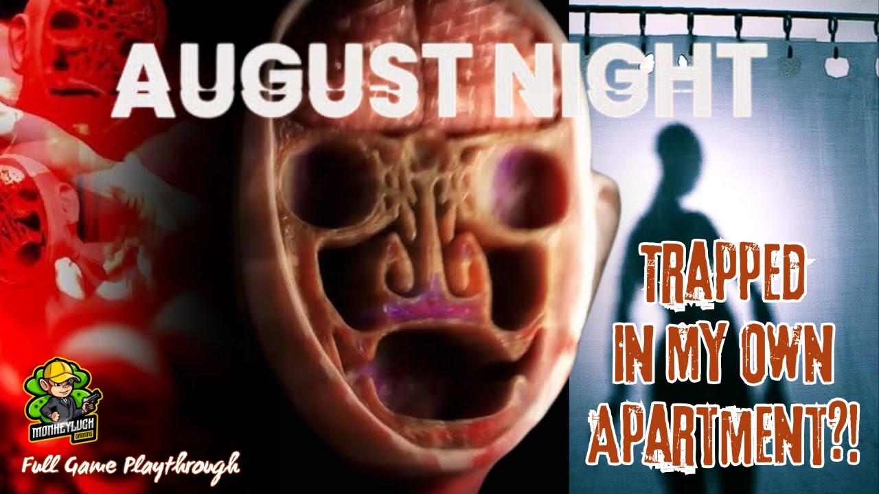 Застрял в собственной квартире?! | August Night – Полное прохождение