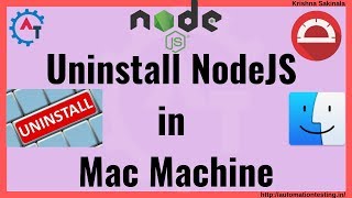 Protractor Tutorial 5 -  How to Completely Uninstall NodeJS from Mac Machine (100%)