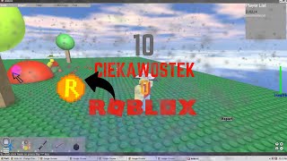 FAKTY O ROBLOX O KTÓRYCH MOGŁEŚ NIE WIEDZIEĆ!