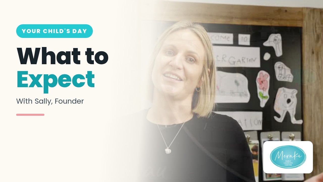 What to Expect at Meraki ELC Bayswater | Your Child's Day