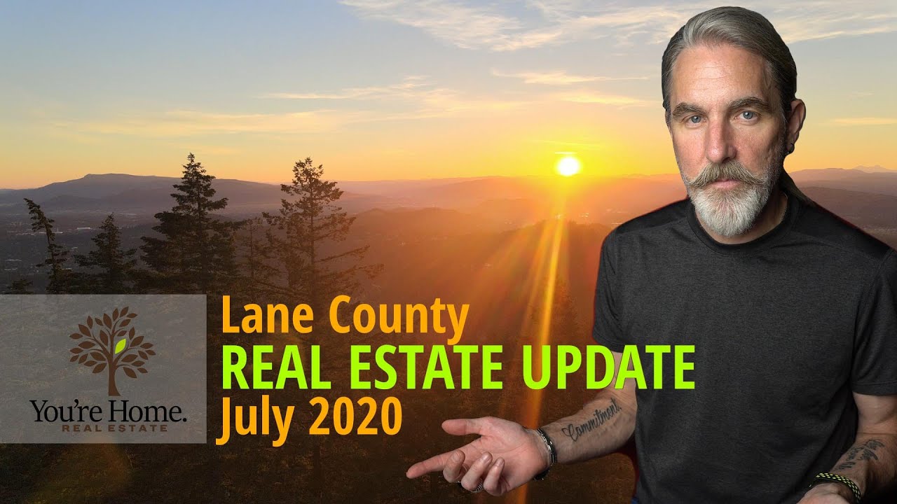 Real Estate in the Time of Coronavirus - Lane County July 2020.