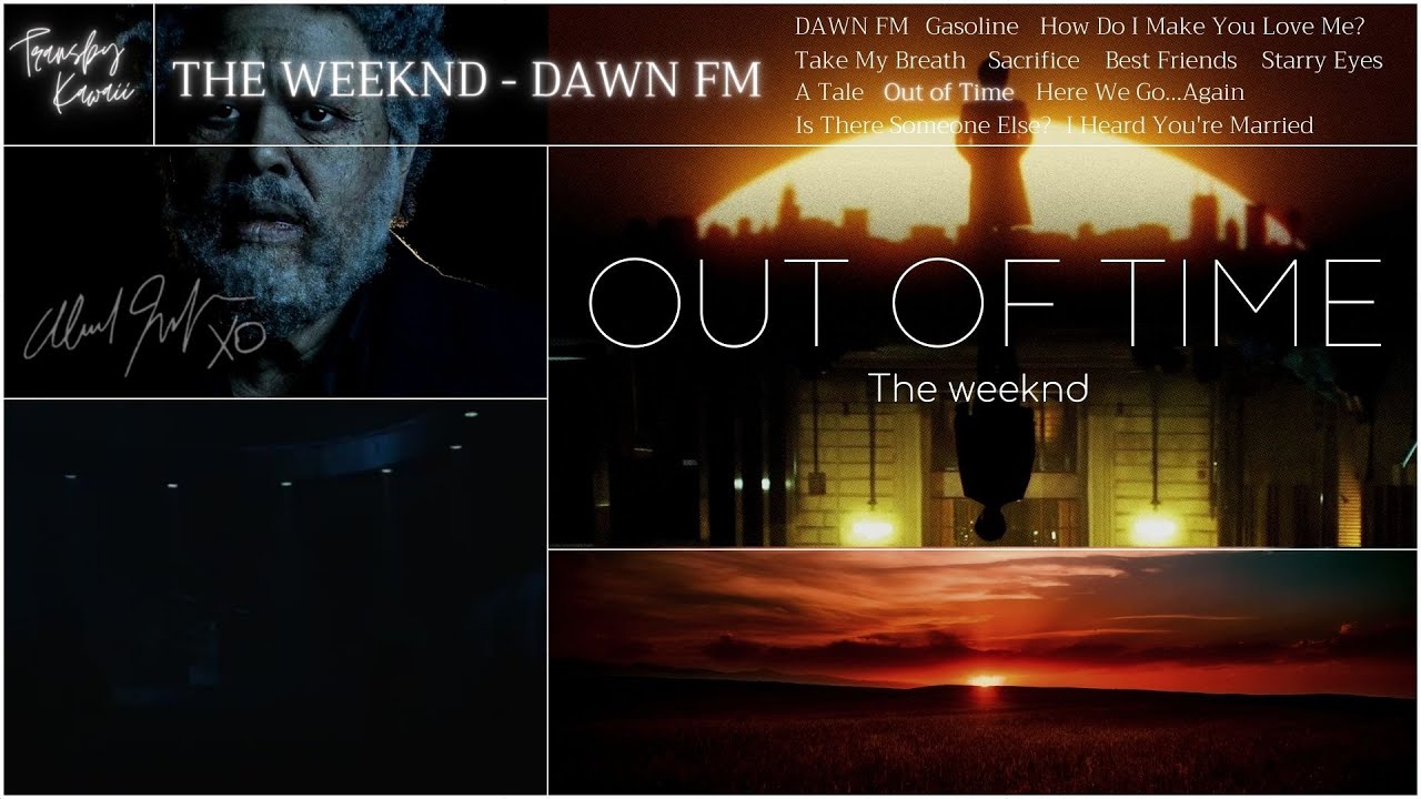 Paroles De The Weeknd Out Of Time