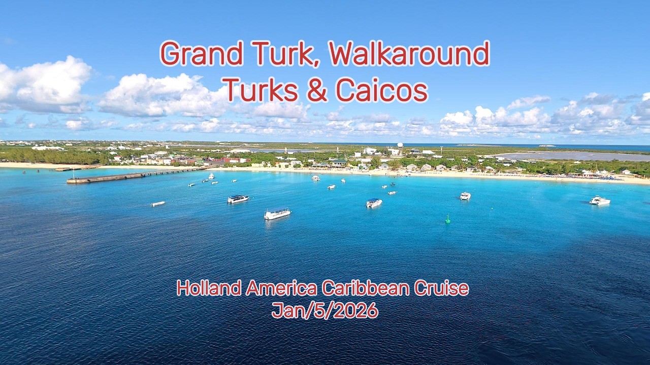 Grand Turk Walkaround, Turks & Caicos - Holland America Port of  Call Jan/5/26