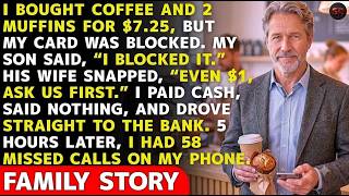 “I Blocked Your Card,” My Son Said Over The Phone. 5 Hours Later... He Called Me 58 Times In A Panic