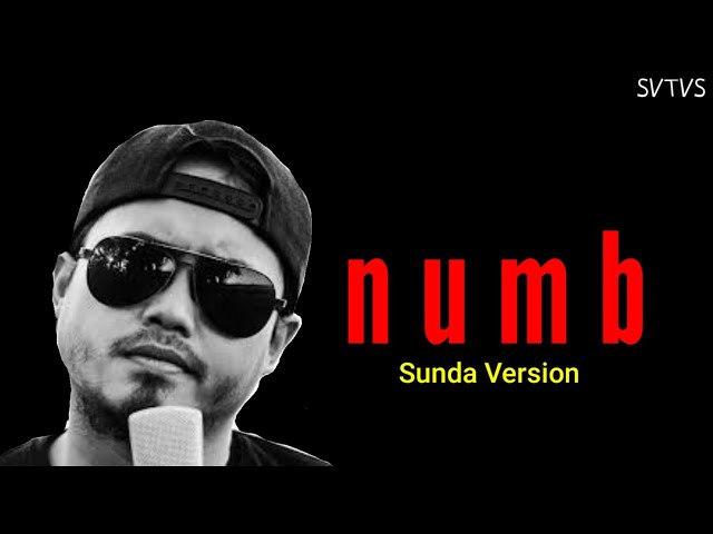 NUMB | SUNDA VERSION by TUKANG BACEO ( Official Lyric Video ) class=
