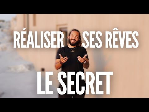 Vidéo: Comment Réaliser Un Rêve Secret