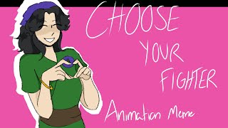 CHOOSE YOUR FIGHTER-AVA MAX//ANIMATION MEME