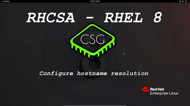 RHCSA RHEL 8 - Configure hostname resolution