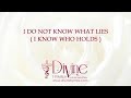 I Do Not Know What Lies Song Lyrics Video - Divine Hymns