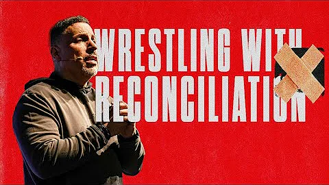 Wrestling with Reconciliation // Wounds //  Dr. Edward Ramirez