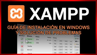 Cómo instalar XAMPP en Windows y corregir problemas de puertos y permisos