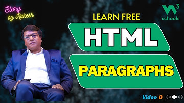 HTML Masterclass for Beginners 2024: HTML Paragraphs | Story By Rakesh