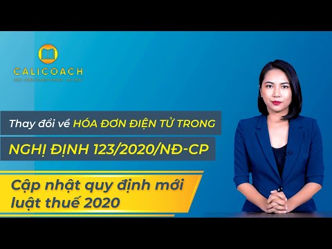 Cập nhật những điểm mới nhất về Hóa đơn điện tử trong Nghị định 123/2020/NĐ-CP