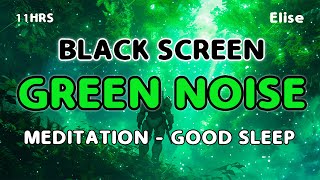 24 Hours Green Noise with Black Screen || Block Out Noise To Sleep Well, Relaxing, Studying