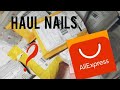 HAUL NAILS ALIEXPRESS