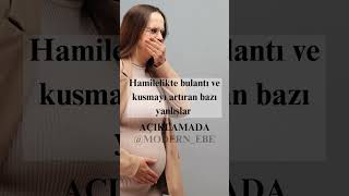 Hamilelikte Bulantı Kusma