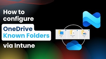 How to Configure OneDrive Known Folders Move via Intune