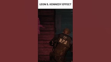 Leon S. Kennedy Effect.