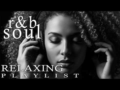 Smooth R&B Soul | Heartfelt Love Mix for Deep Emotional Vibes