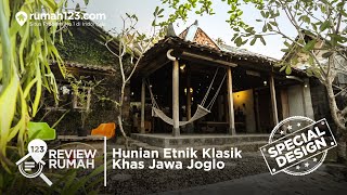 Review Rumah Special Design  Hunian Etnik Klasik Khas Jawa Joglo