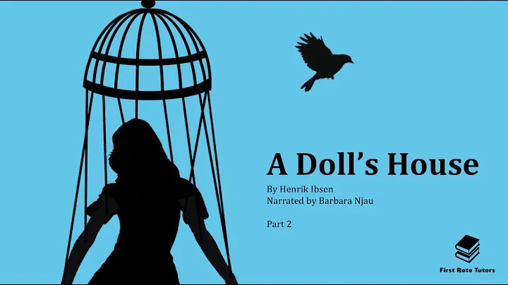 Henrik Ibsen's 'A Doll's House' in 5 minutes: plot, characters & themes | Narrator: Barbara Njau