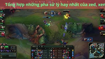 LOL những pha sử lý hay của Zed, Top Troll LMHT