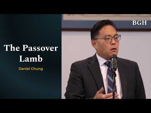 Daniel Chung - The Passover Lamb