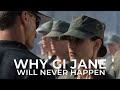 Why gi jane will never happen  female navy seal