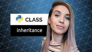 OOP Class Inheritance and Private Class Members  Python for Beginners!