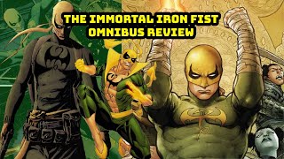 Iron Fist & The Immortal Weapons Marvel Omnibus Review