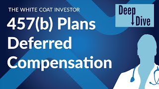 457(b) Plans - Deferred Compensation