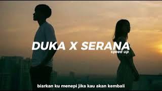 Download lagu DUKA X SERANA - LAST CHILD X FOR REVENGE | Speed Up Lirik (duka x serana speed up)