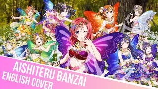 【Love Live!】Aishiteru Banzai! English Cover『Terpsechorus』