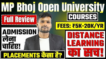 MP Bhoj University 2025-26 | क्या सही Option है? Courses, Fees, Eligibility, Placement | Pros/Cons️‍