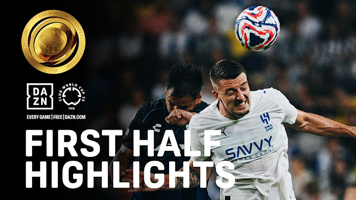 Al Hilal Look To Advance With Early Lead Vs. Pachuca | FIFA Club World Cup First Half Highlights